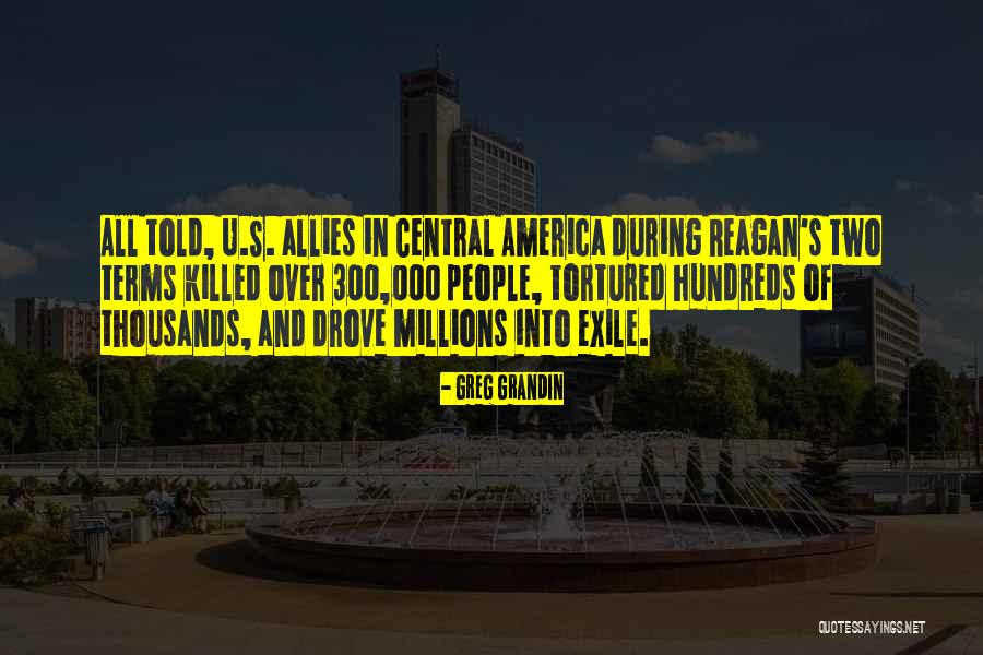Exile Quotes By Greg Grandin Exile Quotes By Greg Grandin