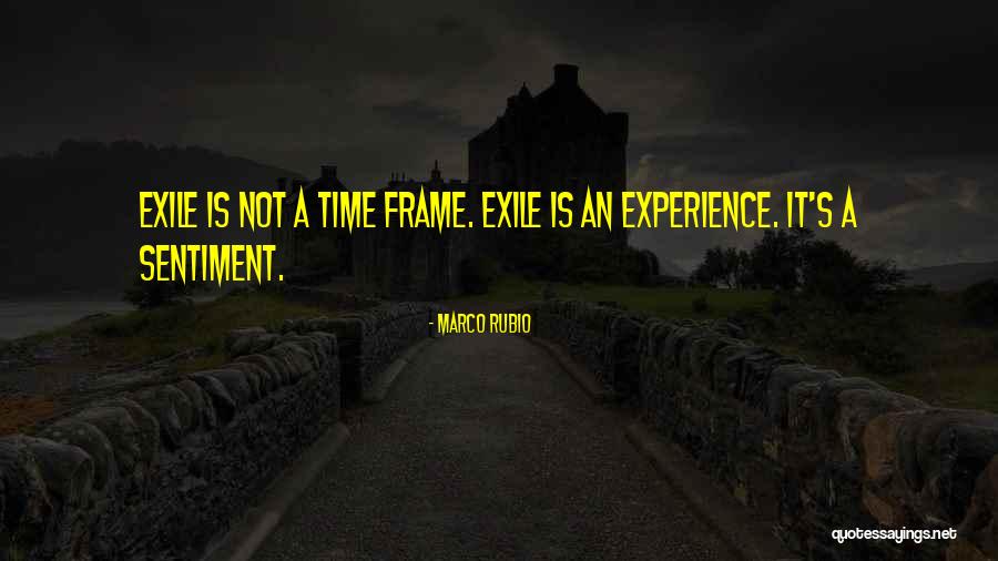 Exile Quotes By Marco Rubio Exile Quotes By Marco Rubio