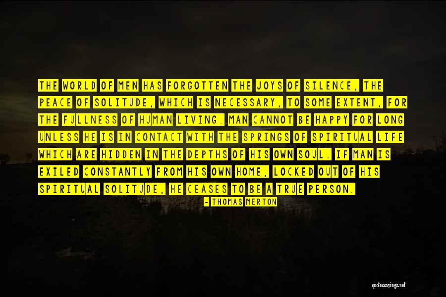 Exiled Life Quotes By Thomas Merton Exiled Life Quotes By Thomas Merton