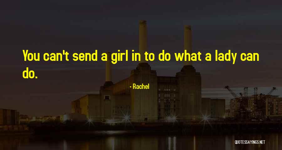 Exiled Rebels Quotes By Rachel