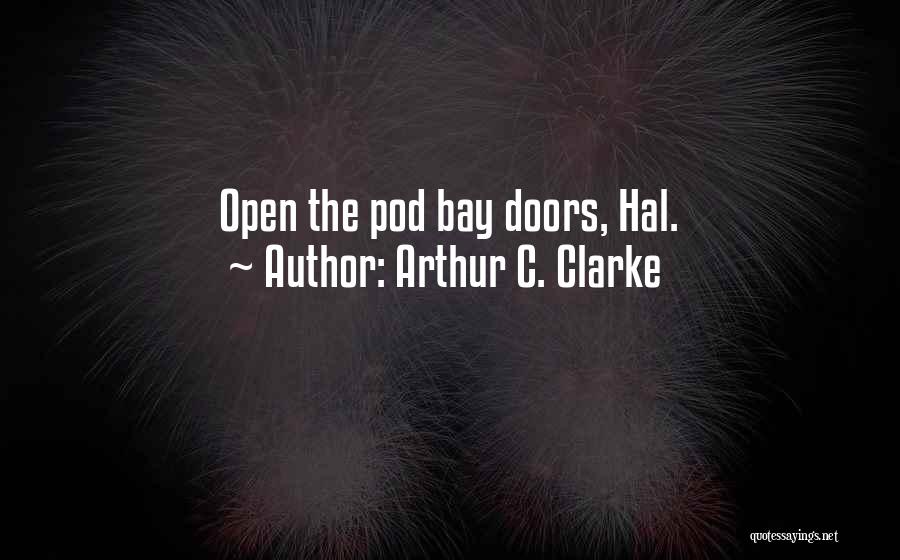 Exiles Marvel Quotes By Arthur C. Clarke