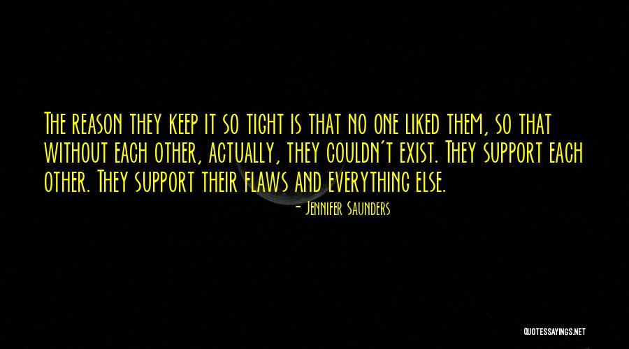 Exist And Exist Quotes By Jennifer Saunders Exist And Exist Quotes By Jennifer Saunders