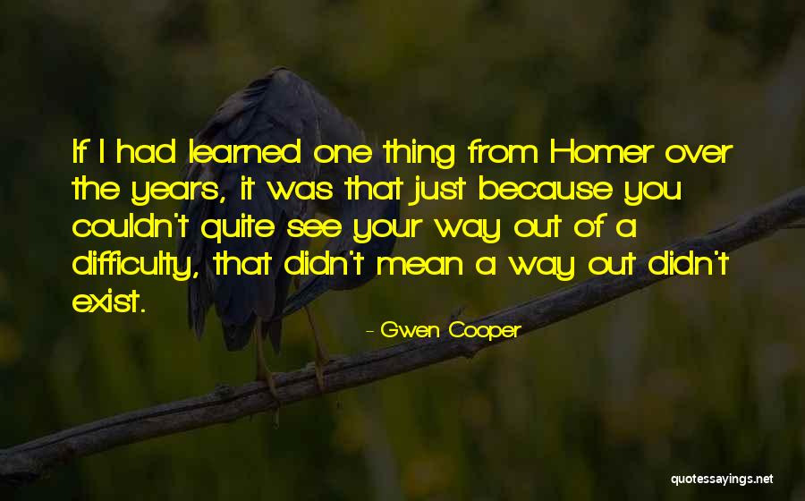 Exist Mean Quotes By Gwen Cooper Exist Mean Quotes By Gwen Cooper