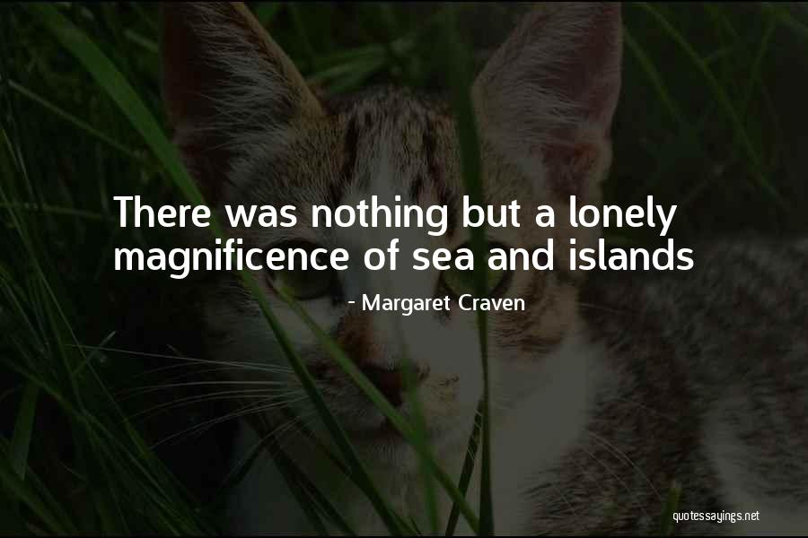 Exista Quotes By Margaret Craven Exista Quotes By Margaret Craven