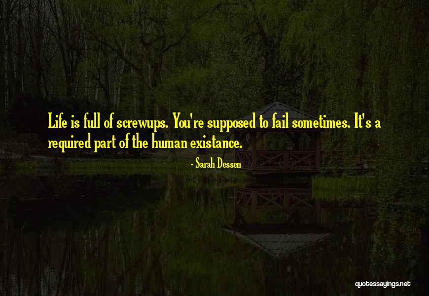 Existance Quotes By Sarah Dessen Existance Quotes By Sarah Dessen
