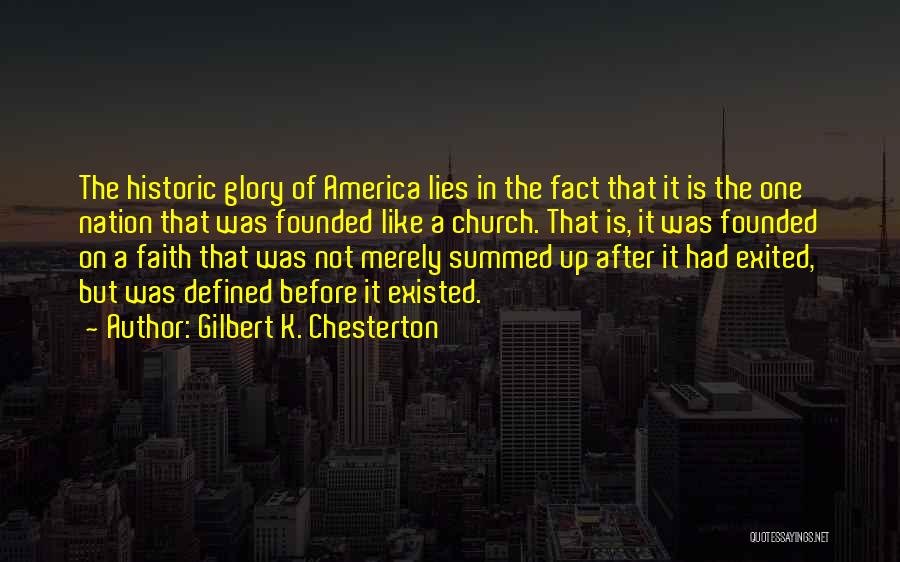 Existed Quotes By Gilbert K. Chesterton