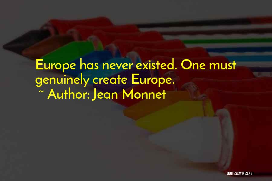 Existed Quotes By Jean Monnet