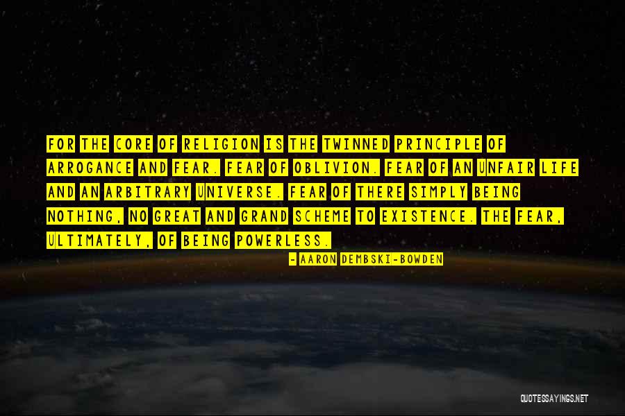 Existence And Oblivion Quotes By Aaron Dembski-Bowden Existence And Oblivion Quotes By Aaron Dembski-Bowden