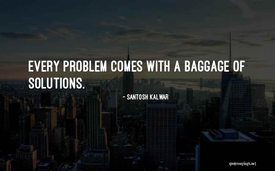 Existence And Uniqueness Quotes By Santosh Kalwar Existence And Uniqueness Quotes By Santosh Kalwar