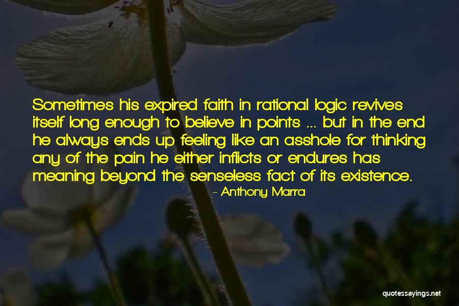 Existence For Quotes By Anthony Marra Existence For Quotes By Anthony Marra