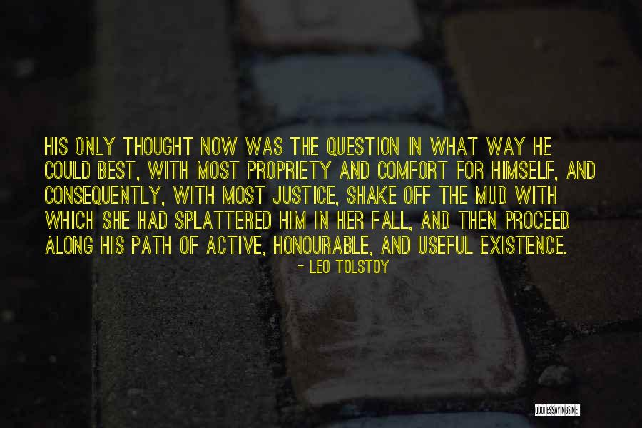 Existence For Quotes By Leo Tolstoy Existence For Quotes By Leo Tolstoy