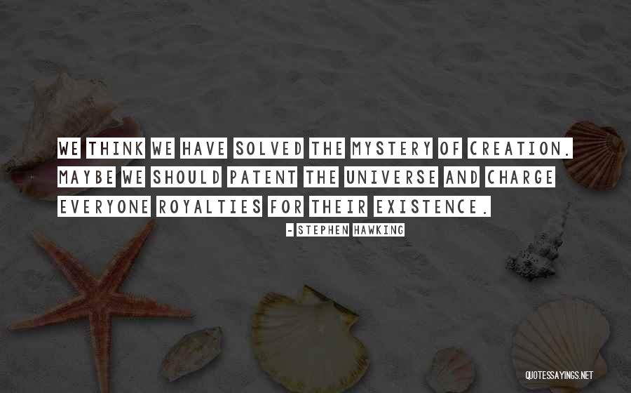 Existence For Quotes By Stephen Hawking Existence For Quotes By Stephen Hawking