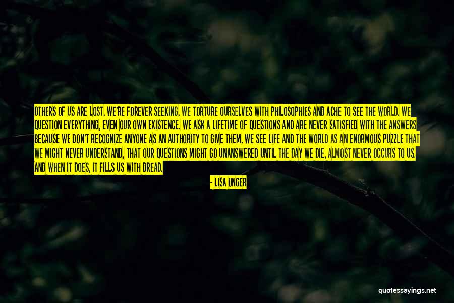 Existence Forever Quotes By Lisa Unger Existence Forever Quotes By Lisa Unger