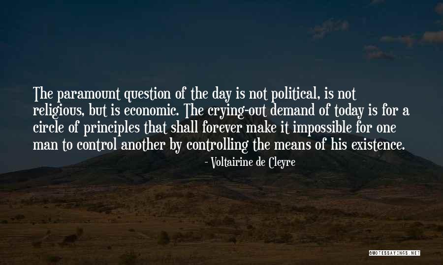 Existence Forever Quotes By Voltairine De Cleyre Existence Forever Quotes By Voltairine De Cleyre