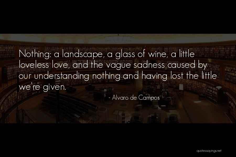Existence Is Meaningless Quotes By Alvaro De Campos Existence Is Meaningless Quotes By Alvaro De Campos
