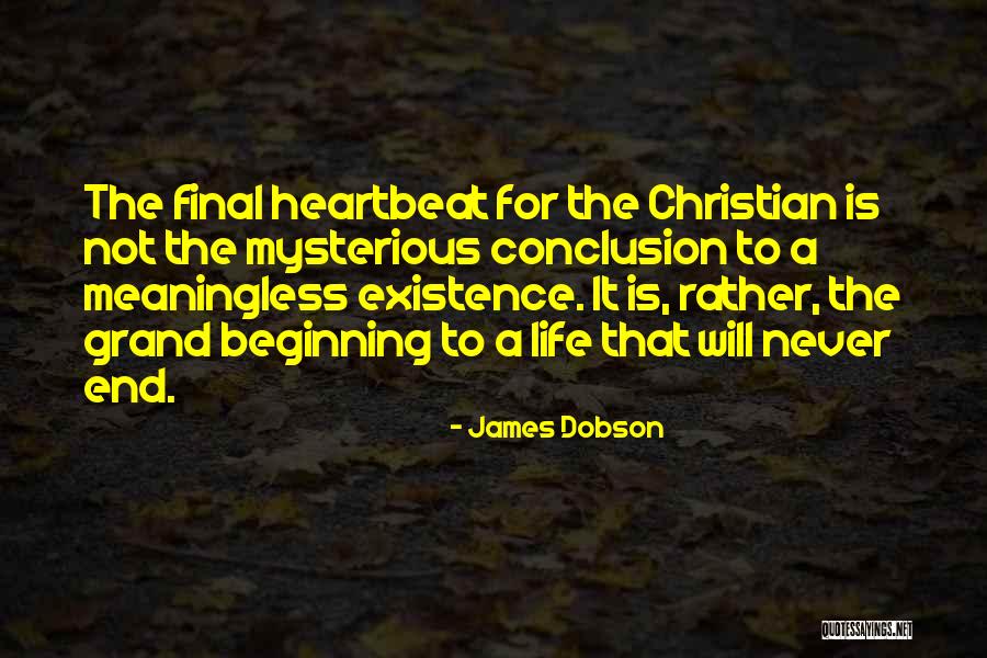 Existence Is Meaningless Quotes By James Dobson Existence Is Meaningless Quotes By James Dobson