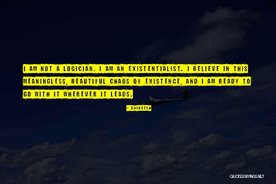 Existence Is Meaningless Quotes By Rajneesh Existence Is Meaningless Quotes By Rajneesh