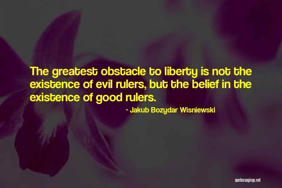 Existence Of Evil Quotes By Jakub Bozydar Wisniewski Existence Of Evil Quotes By Jakub Bozydar Wisniewski