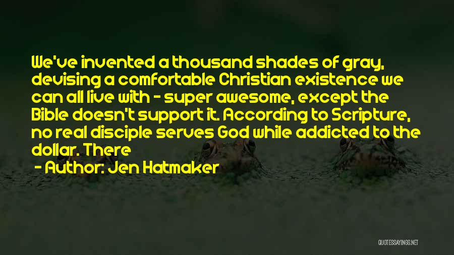 Existence Of God Bible Quotes By Jen Hatmaker