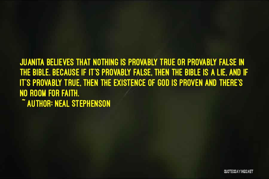 Existence Of God Bible Quotes By Neal Stephenson