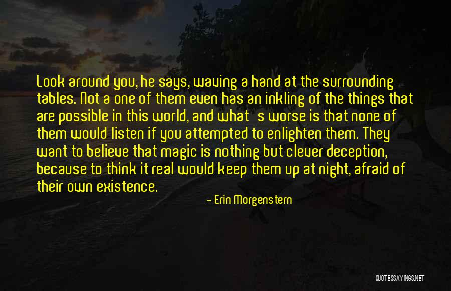 Existence Of Magic Quotes By Erin Morgenstern Existence Of Magic Quotes By Erin Morgenstern