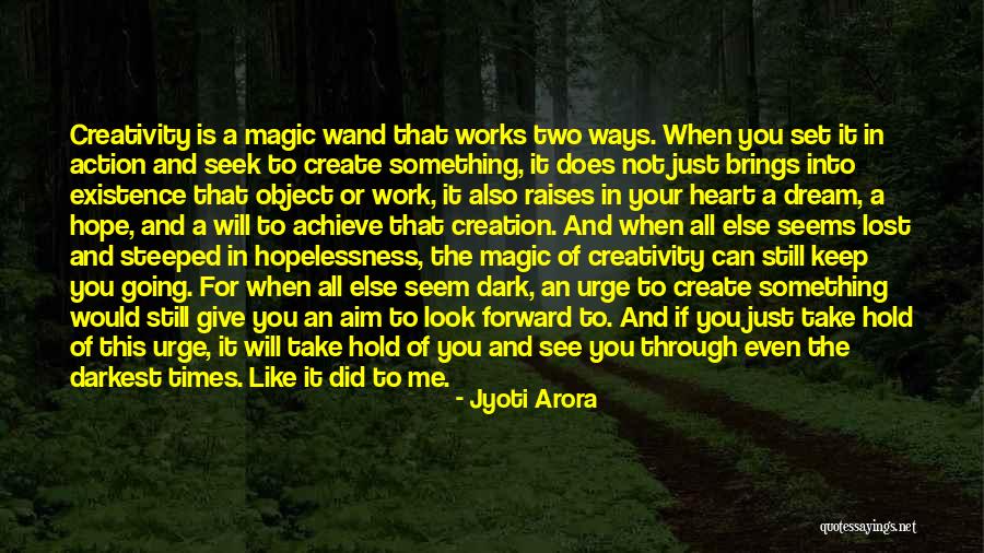 Existence Of Magic Quotes By Jyoti Arora Existence Of Magic Quotes By Jyoti Arora