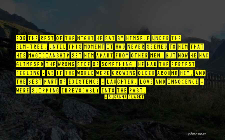 Existence Of Magic Quotes By Susanna Clarke Existence Of Magic Quotes By Susanna Clarke