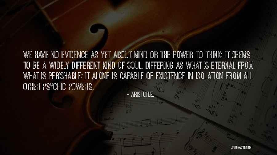 Existence Of Soul Quotes By Aristotle.