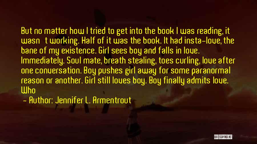Existence Of Soul Quotes By Jennifer L. Armentrout