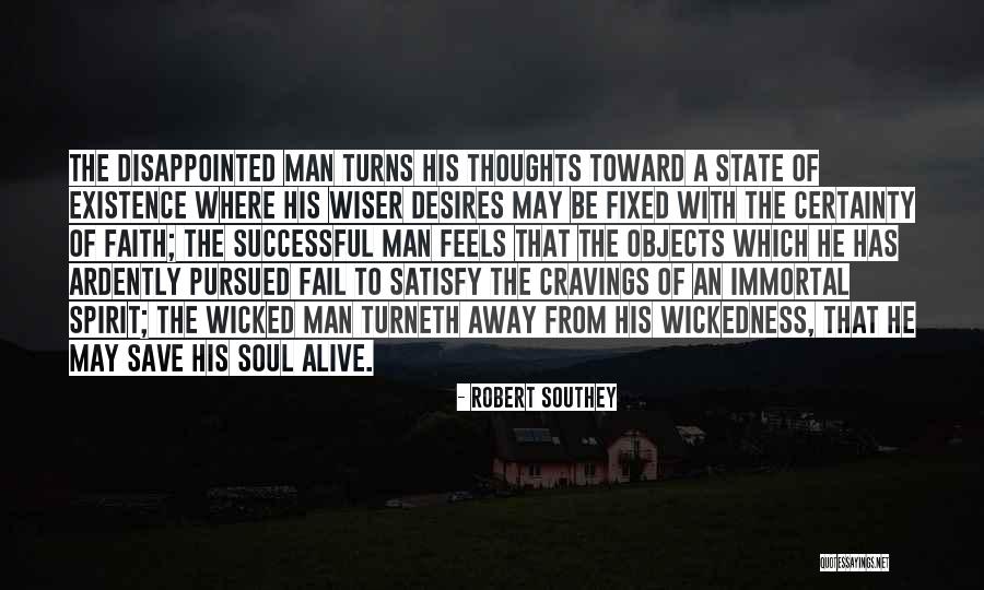 Existence Of Soul Quotes By Robert Southey