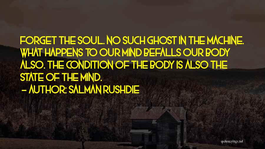 Existence Of Soul Quotes By Salman Rushdie