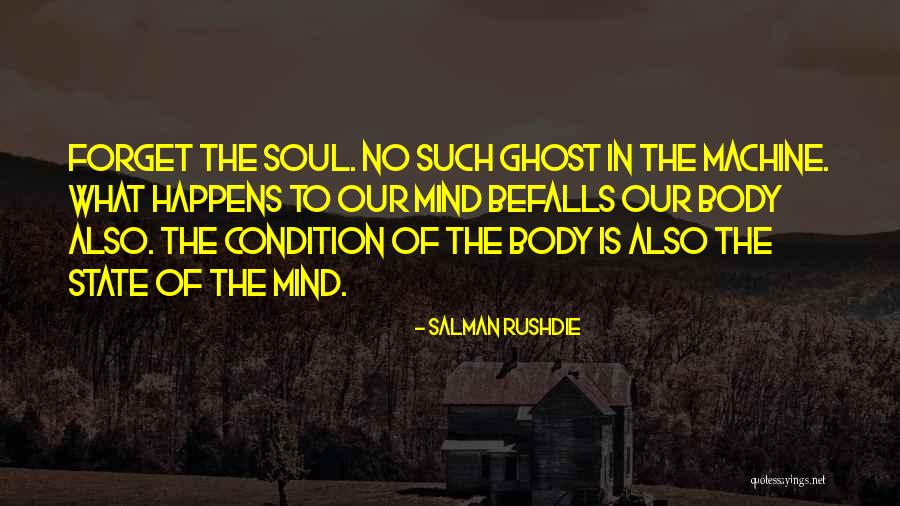 Existence Of Soul Quotes By Salman Rushdie