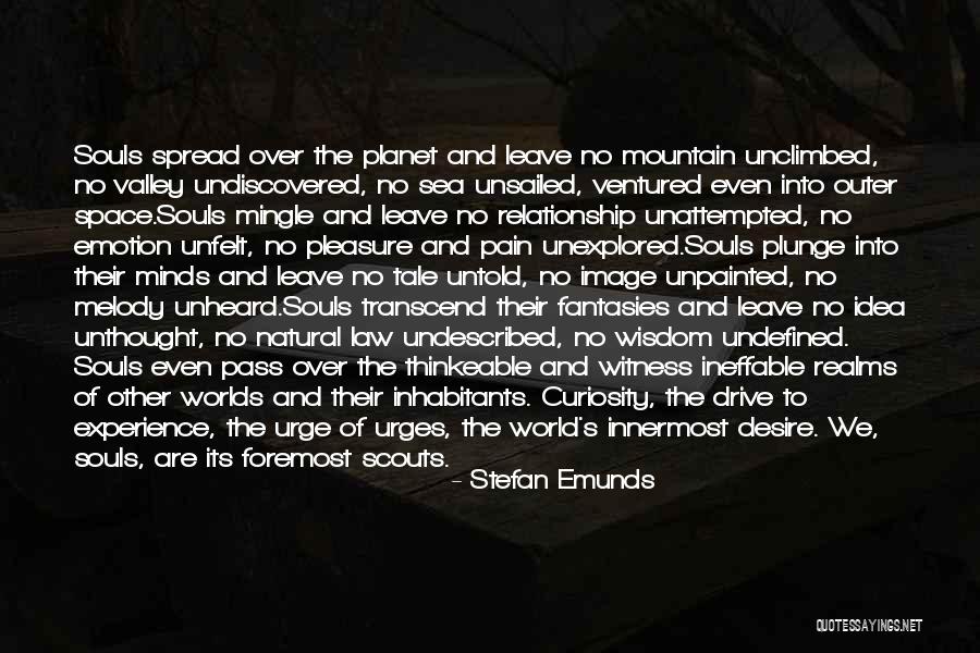 Existence Of Soul Quotes By Stefan Emunds