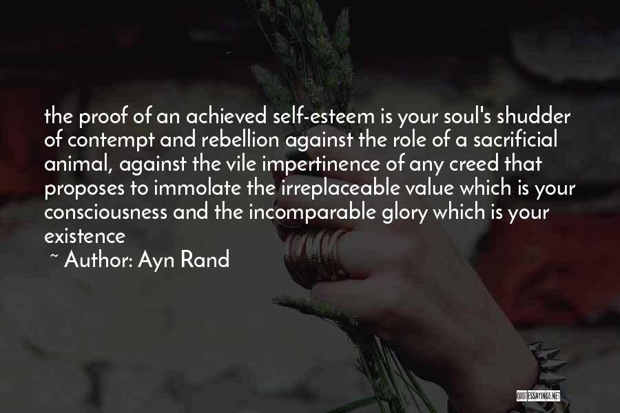 Existence Of The Soul Quotes By Ayn Rand