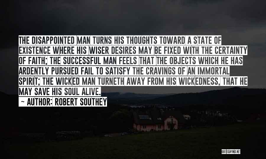 Existence Of The Soul Quotes By Robert Southey