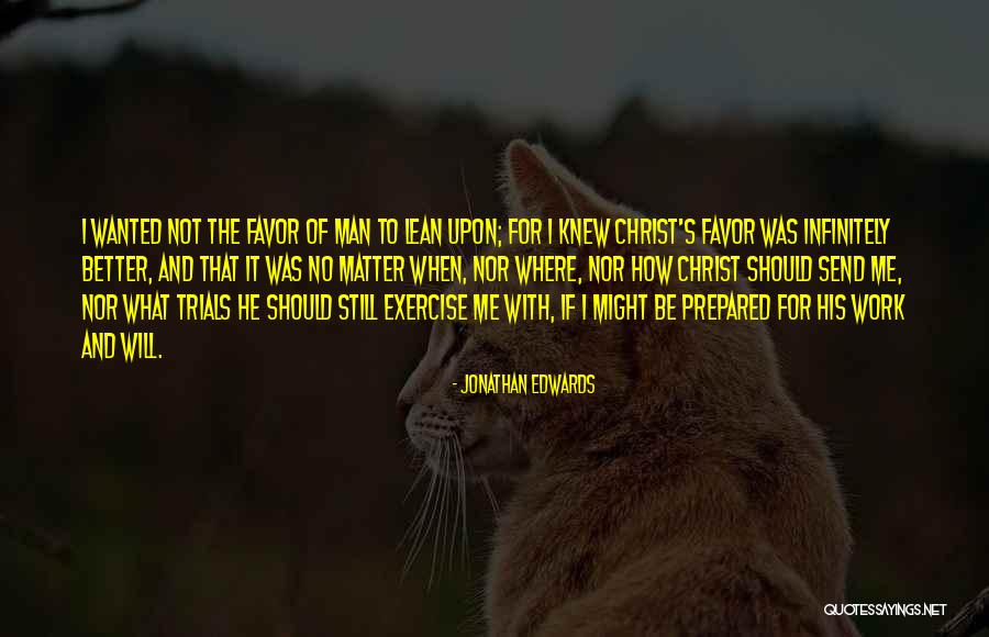 Existencial Quotes By Jonathan Edwards Existencial Quotes By Jonathan Edwards