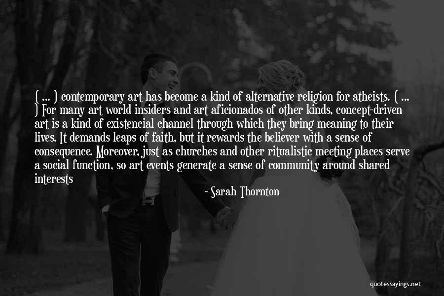 Existencial Quotes By Sarah Thornton Existencial Quotes By Sarah Thornton