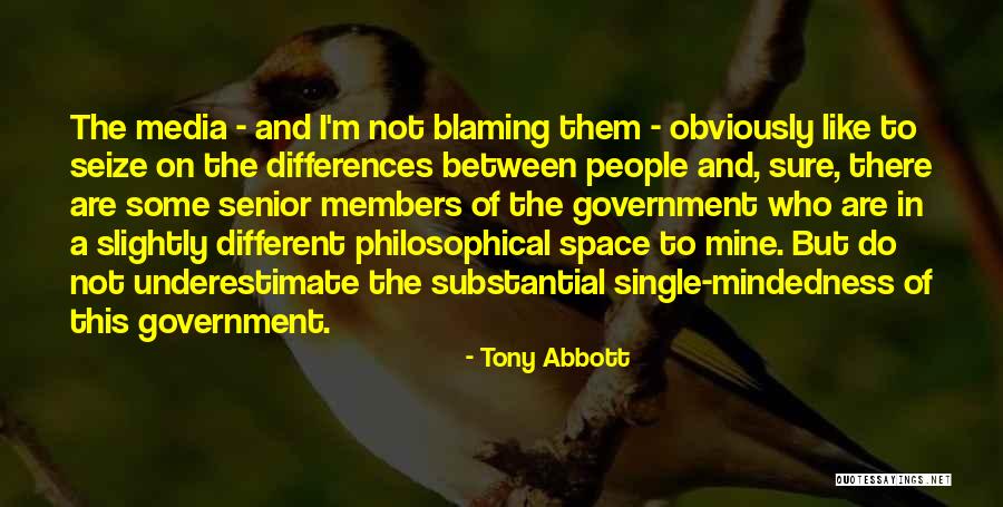 Existencial Quotes By Tony Abbott Existencial Quotes By Tony Abbott