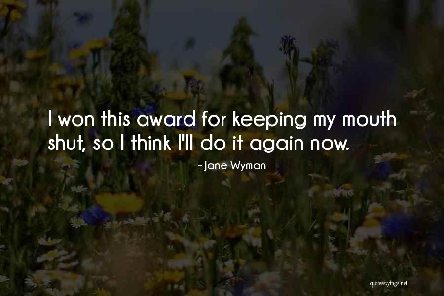 Existencialismo Quotes By Jane Wyman Existencialismo Quotes By Jane Wyman