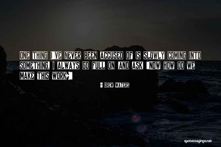 Existencialista Sinonimo Quotes By Drew Waters Existencialista Sinonimo Quotes By Drew Waters