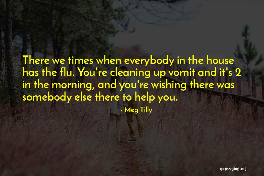 Existencialista Sinonimo Quotes By Meg Tilly Existencialista Sinonimo Quotes By Meg Tilly