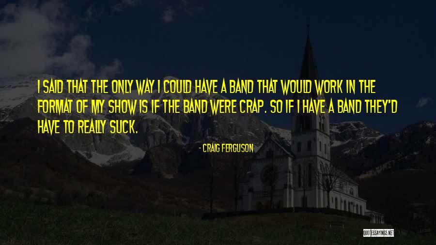 Existencias Contabilidade Quotes By Craig Ferguson Existencias Contabilidade Quotes By Craig Ferguson