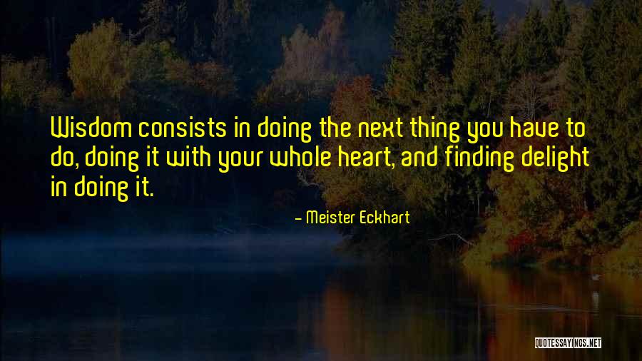 Existenta Si Quotes By Meister Eckhart Existenta Si Quotes By Meister Eckhart