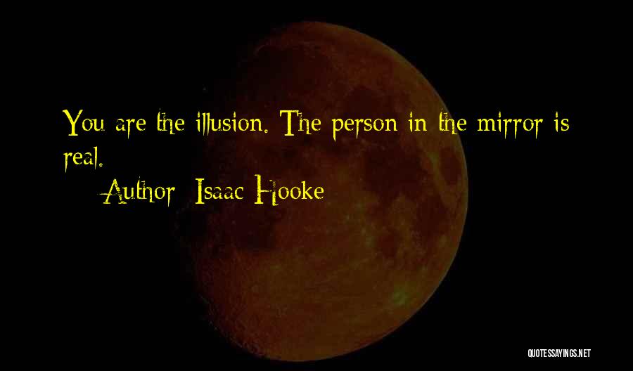 Existential Quotes By Isaac Hooke