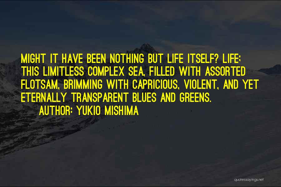 Existential Quotes By Yukio Mishima