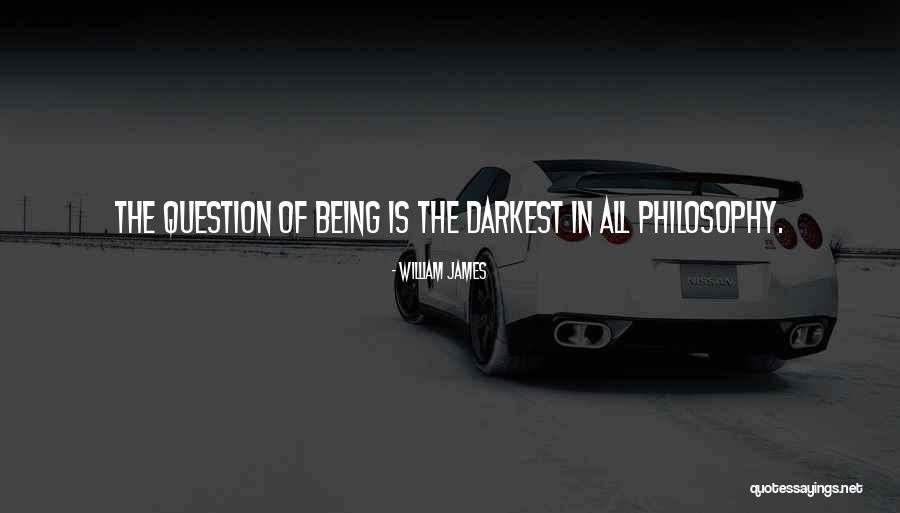 Existentialism Existence Quotes By William James Existentialism Existence Quotes By William James
