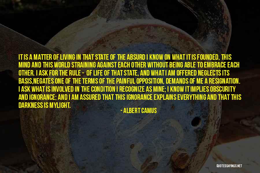 Existentialism Philosophy Quotes By Albert Camus