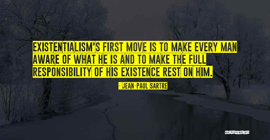 Existentialism Philosophy Quotes By Jean-Paul Sartre