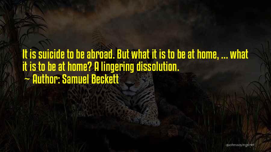Existentialism Philosophy Quotes By Samuel Beckett