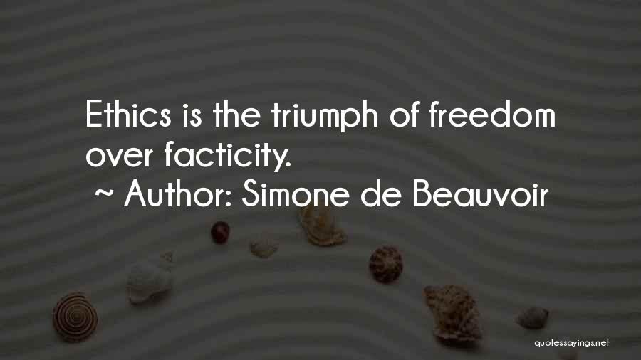 Existentialism Philosophy Quotes By Simone De Beauvoir